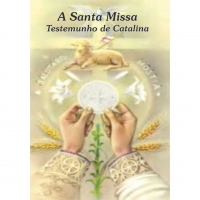 Livreto A Santa Missa Testemunho de Catalina - 1 unid