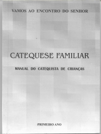 Livro de Catequese - Manual do Catequista 1 ano 1 unid